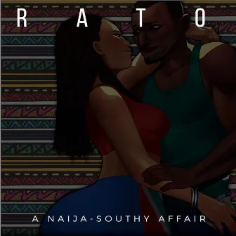 A Naija-Southy Affair by Rato