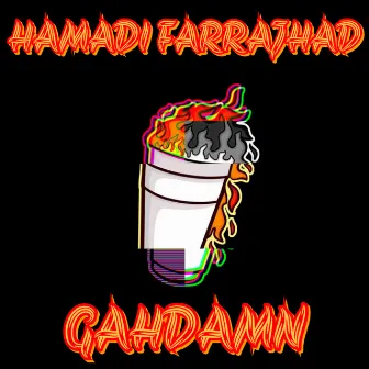 GAHDAMN by Hamadi Farrajhad