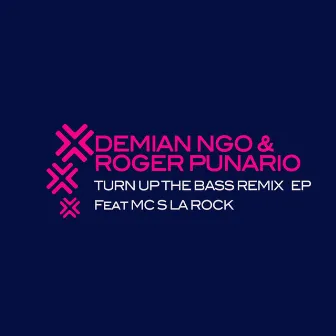 Turn Up The Bass (Remix EP) by Roger Punario