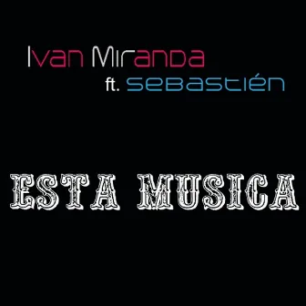 Esta Musica by Sebastien