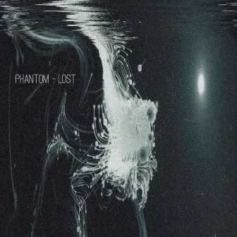 Lost by Phantom