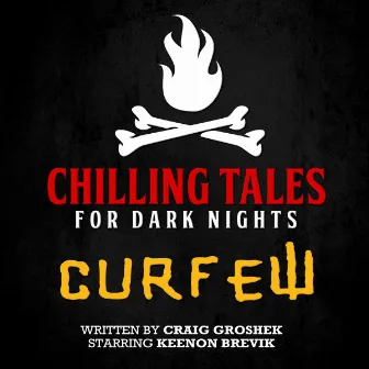 Curfew by Chilling Tales for Dark Nights