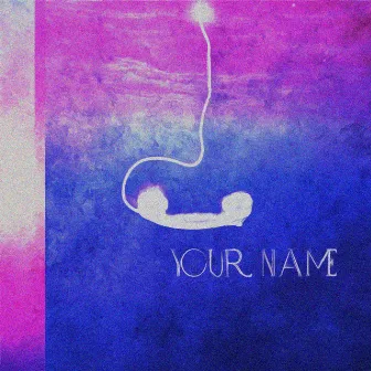 Your name by Laukovsky