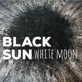 White Moon by Black Sun