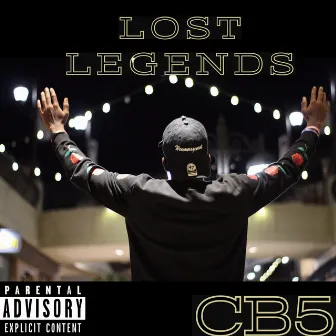 Lost Legends by CB5