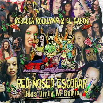 Red Nosed Escobar (Joes´ Dirty AF Remix) by El $Abor