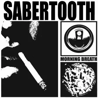 Morning Breath by Sabertooth