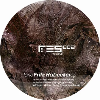 Fritz Habecker EP by Iorie