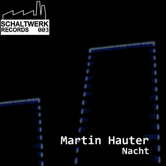 Nacht (Schaltwerk 003) by Martin Hauter