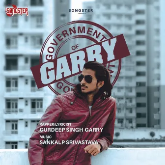 Government of Garry by Gurdeep Singh Garry