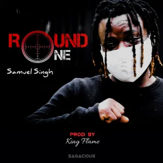 Round One by Samuel Singh