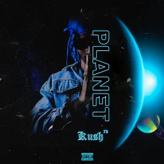 Planet by Kush