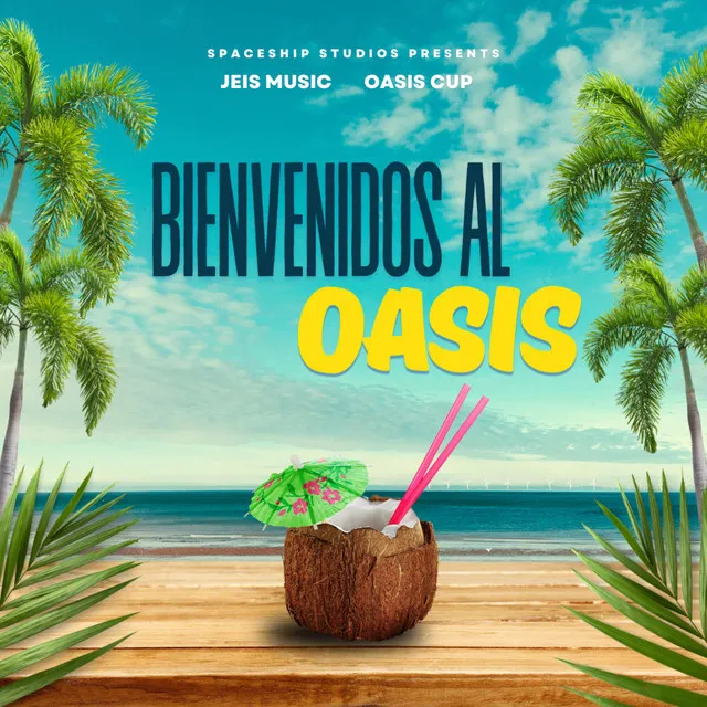 Bienvenidos al Oasis