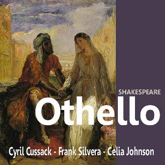 Shakespere: Othello by Célia Johnson