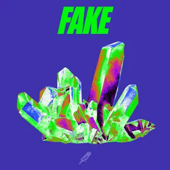 Fake by Badflite