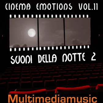 Cinema Emotions, Vol. 11 (Suoni della notte 2 - Night Sounds 2) by Gualtiero Cesarini