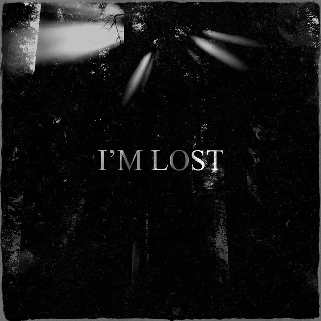 I'm Lost