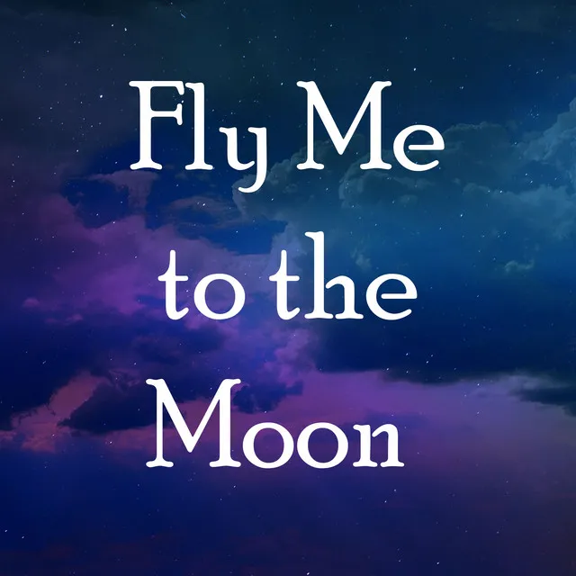 Fly Me to the Moon (Piano Instrumental)