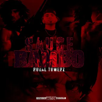 Sauce Rambo by Royal Towerz