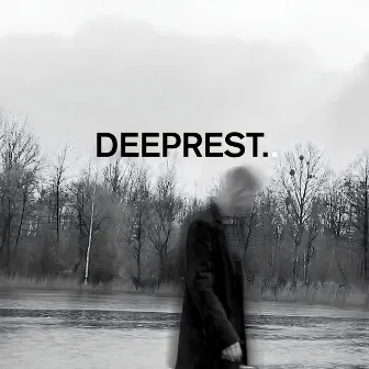 DEEPREST. by Fistach