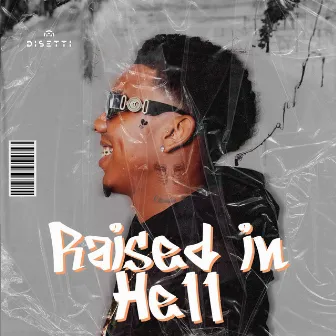 Raised In Hell by Shary Producer