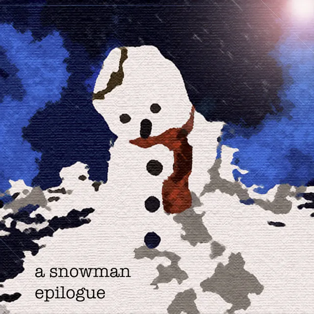 A Snowman Epilogue