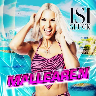 Mallearen by Isi Glück