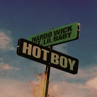 Hot Boy (feat. Lil Baby) by Nardo Wick