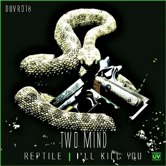 Reptile by Two Mind