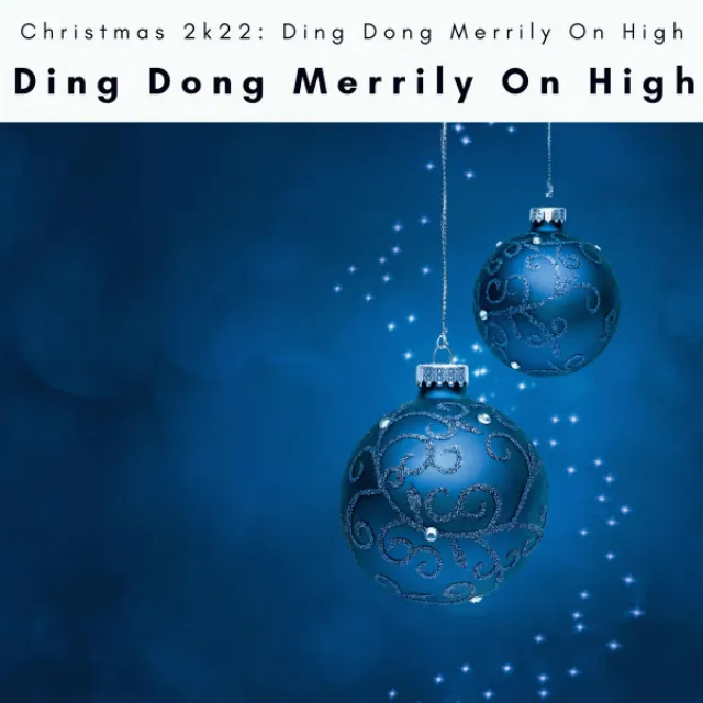 Ding Dong Merrily On High