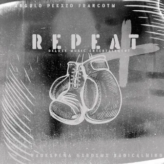 Repeat by Pekxzo