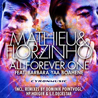 All Forever One (feat. Barbara Rebecca Boahene) by Mathieu & Florzinho