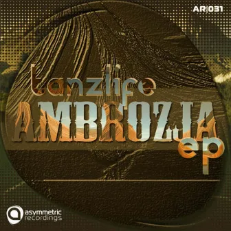 Ambrozja EP by Tanzlife