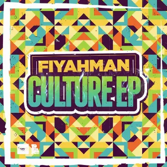 Culture EP by Fiyahman