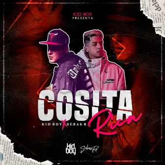 Cosita Rica by KID BOY