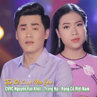 Tân Cổ Cánh Hoa Yêu by Vọng Cổ Việt Nam