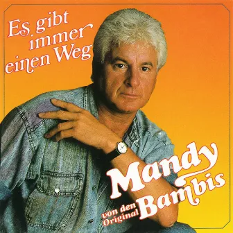 Es gibt immer einen Weg by Mandy von den Bambis