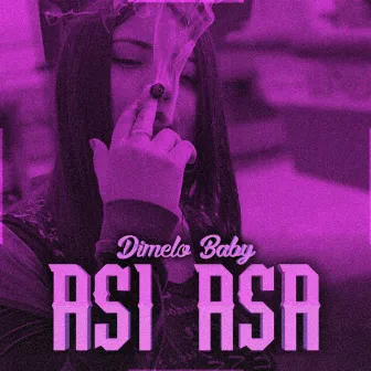 Asi Asa by Dimelo Baby