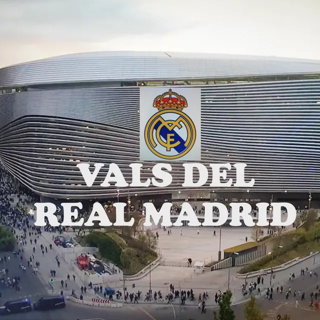 VALS DEL REAL MADRID