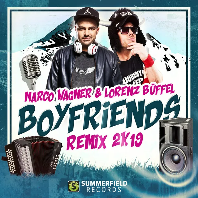 Boyfriends 2k19 - Remix Radio Edit