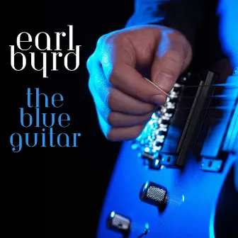 The Blue Guitar by Earl Byrd