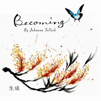 Becoming by Johanna Selleck