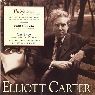 The Minotaur; Piano Sonata; Two Songs by Elliott Carter