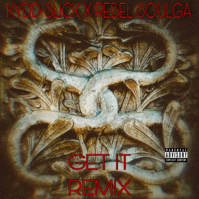 Get It - Remix