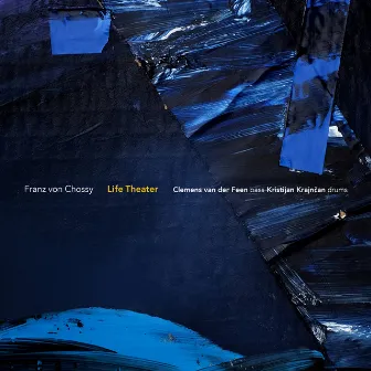 Life Theater by Franz Von Chossy