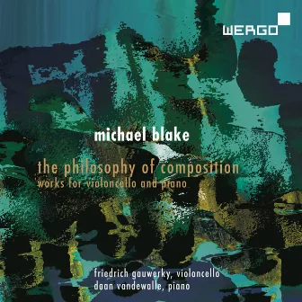 Blake: The Philosophy of Composition by Friedrich Gauwerky