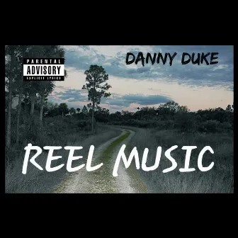 Reel Music by Danny Duke