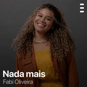 Nada Mais by Fabi Oliveira