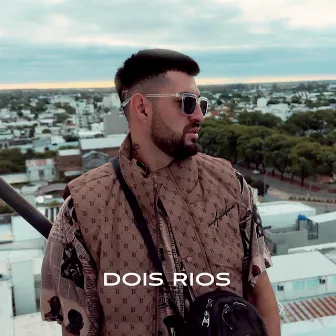 Dois Rios by Fran K