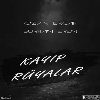 Kayıp Rüyalar by Ozan Ercah